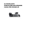 ALTOPARLANTE EAR SPEAKER CASSA SUPERIORE  XR